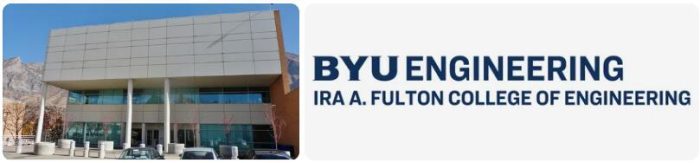Brigham Young University Ira A. Fulton College of Engineering and Technology